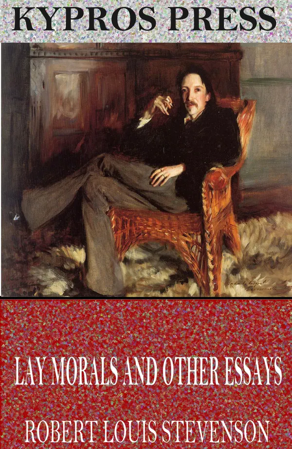 Lay Morals and Other Essays