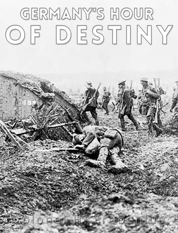 Germany's Hour of Destiny