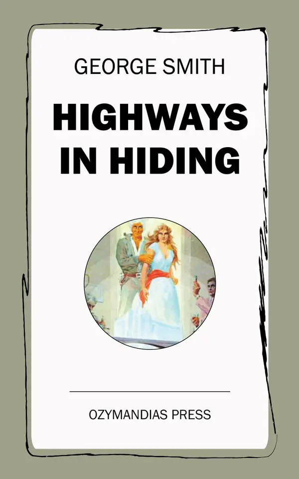 Highways in Hiding