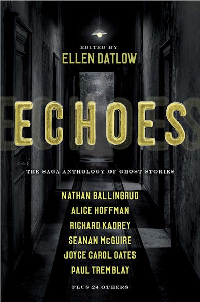 Echoes : The Saga Anthology Of Ghost Stories