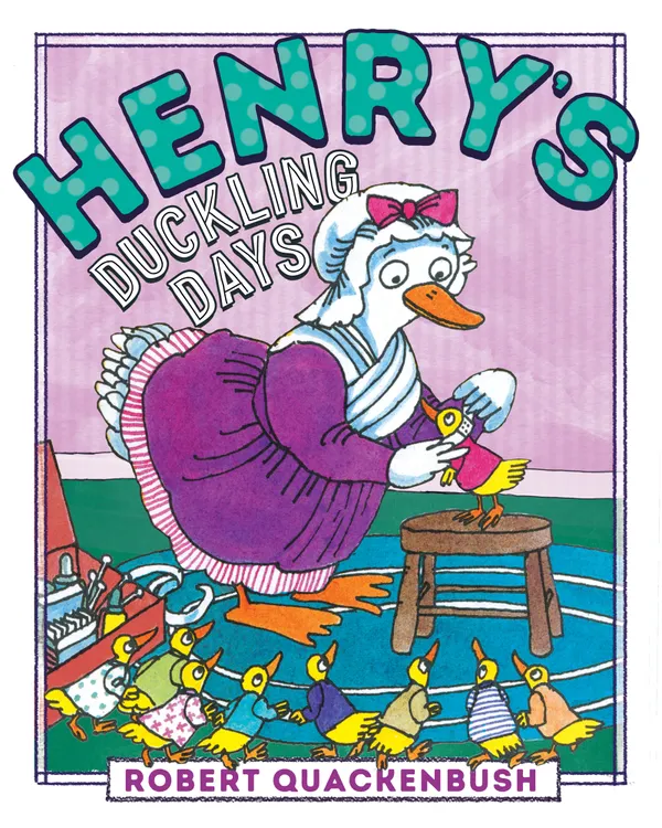 Henry's Duckling Days
