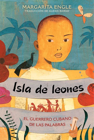 Isla De Leones (Lion Island) : El Guerrero Cubano De Las Palabras