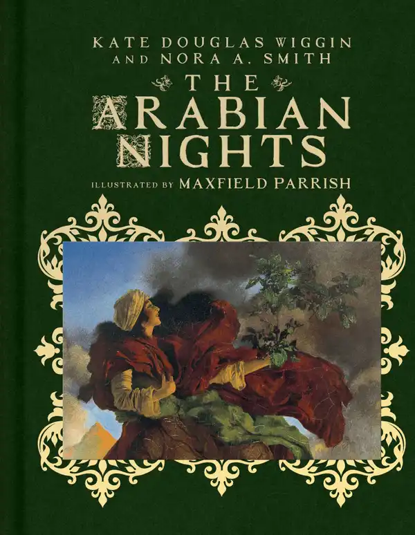 The Arabian Nights : Their Best-Known Tales