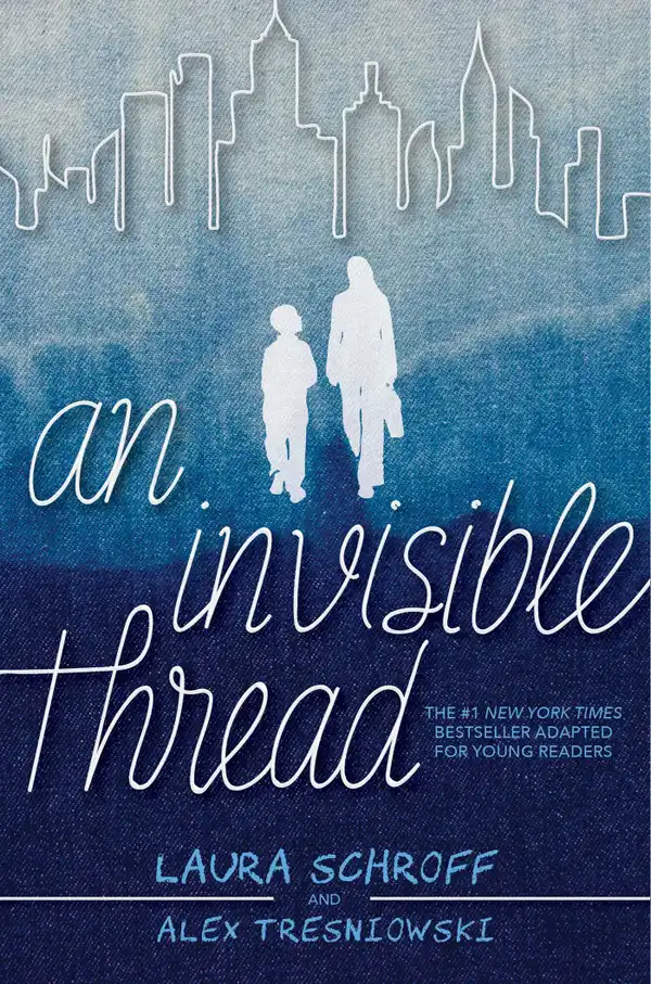 An Invisible Thread : A Young Readers' Edition
