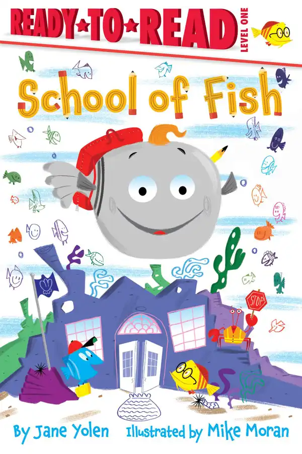 School of Fish : Ready-to-Read Level 1