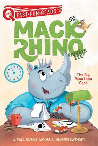 The Big Race Lace Case: Mack Rhino, Private Eye 1 - Paul DuBois Jacobs, Jennifer Swender