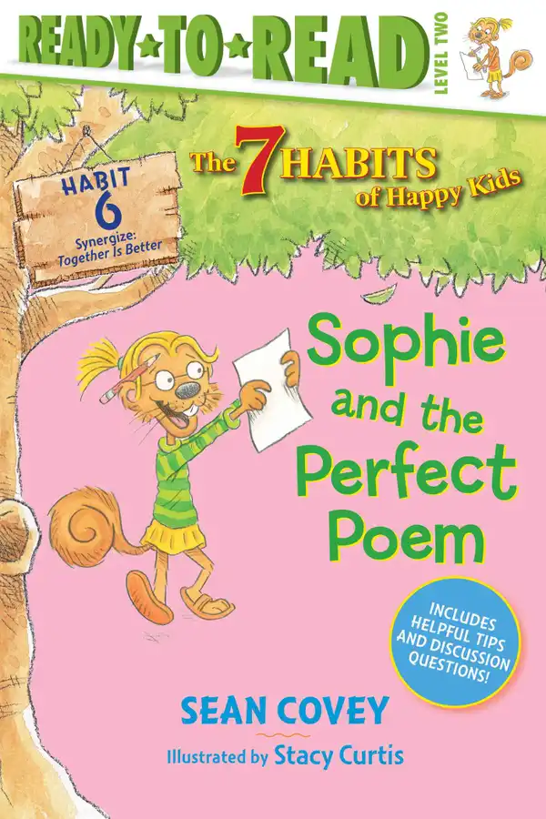 Sophie and the Perfect Poem : Habit 6 (Ready-to-Read Level 2) 