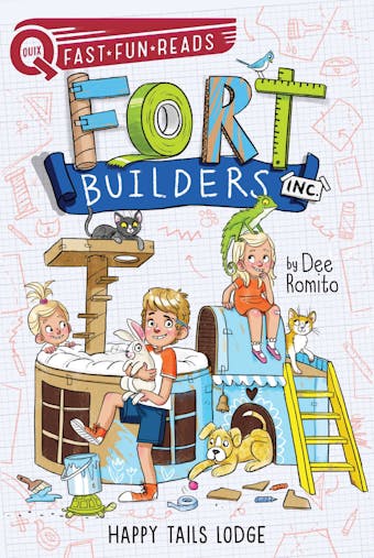 Happy Tails Lodge: Fort Builders Inc. 2 - Dee Romito