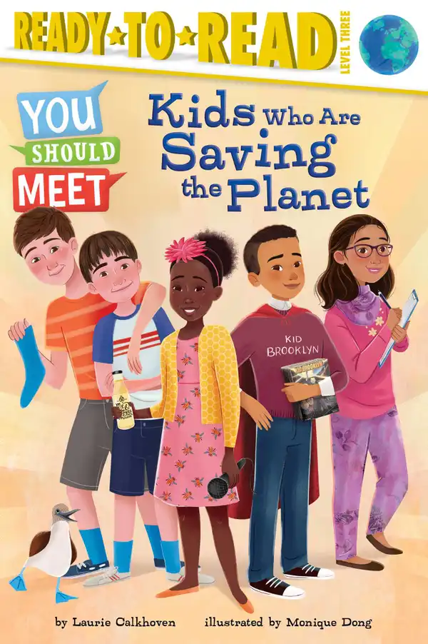 Kids Who Are Saving the Planet : Ready-to-Read Level 3