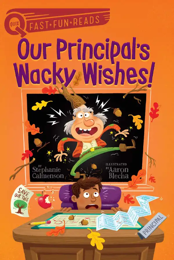 Our Principal's Wacky Wishes! : A QUIX Book