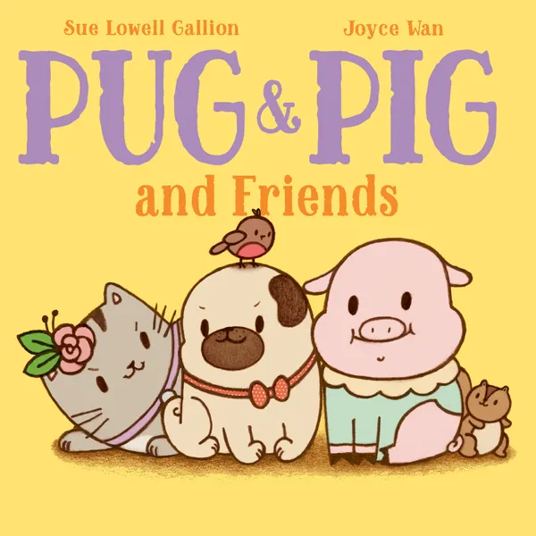 Pug & Pig and Friends
