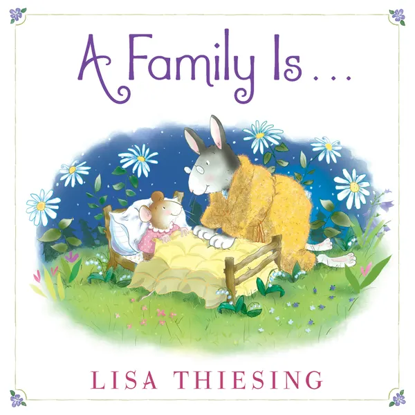 A Family Is...