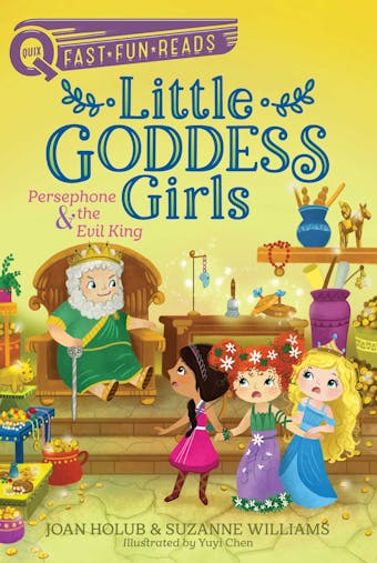 Persephone & the Evil King: Little Goddess Girls 6 - Joan Holub, Suzanne Williams