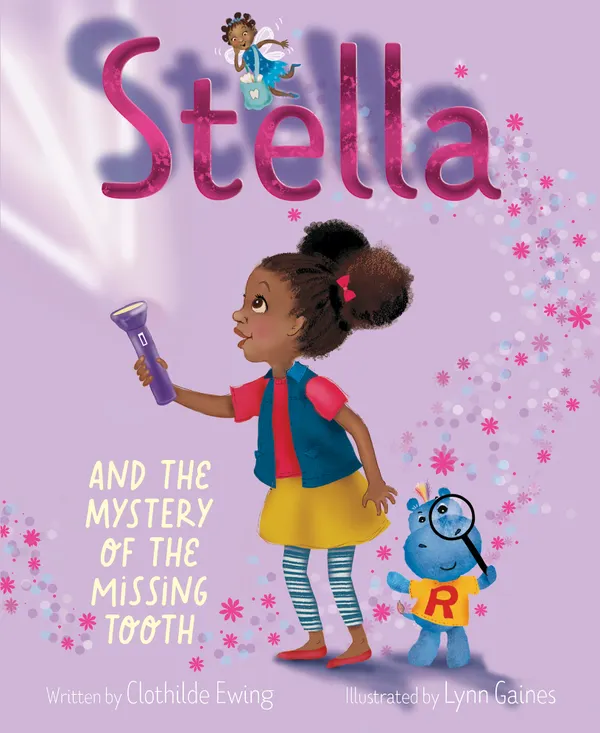 Stella and the Mystery of the Missing Tooth