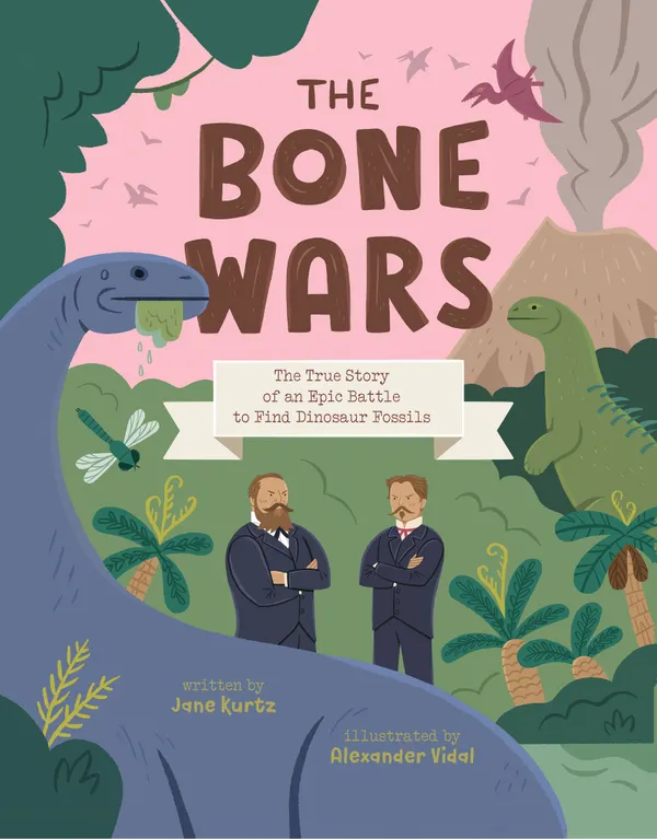The Bone Wars : The True Story of an Epic Battle to Find Dinosaur Fossils