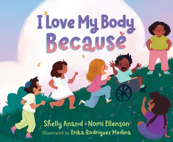 I Love My Body Because