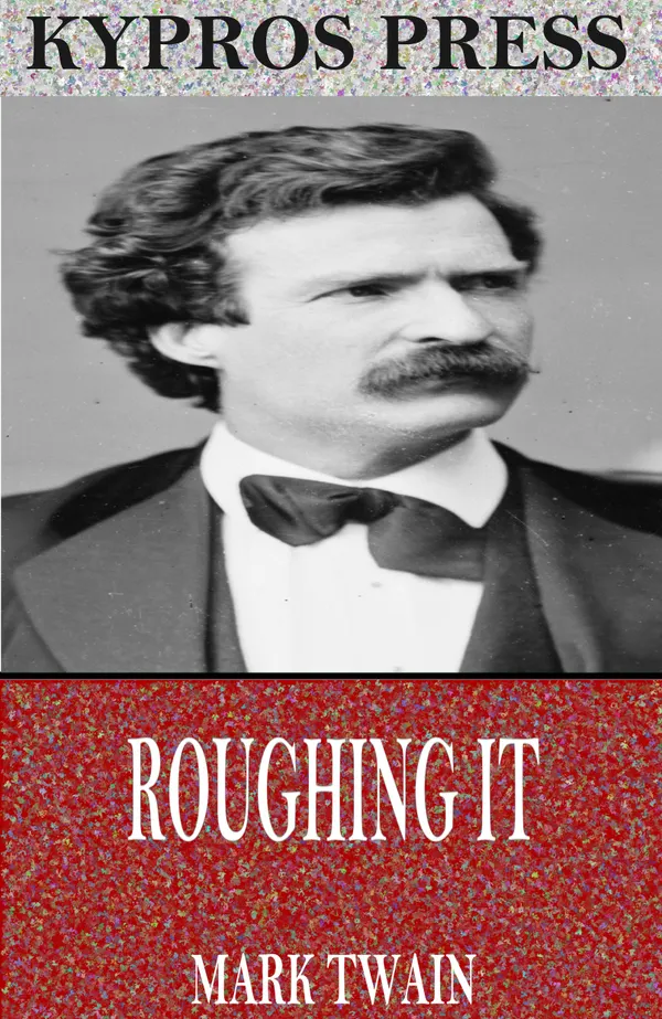 Roughing It