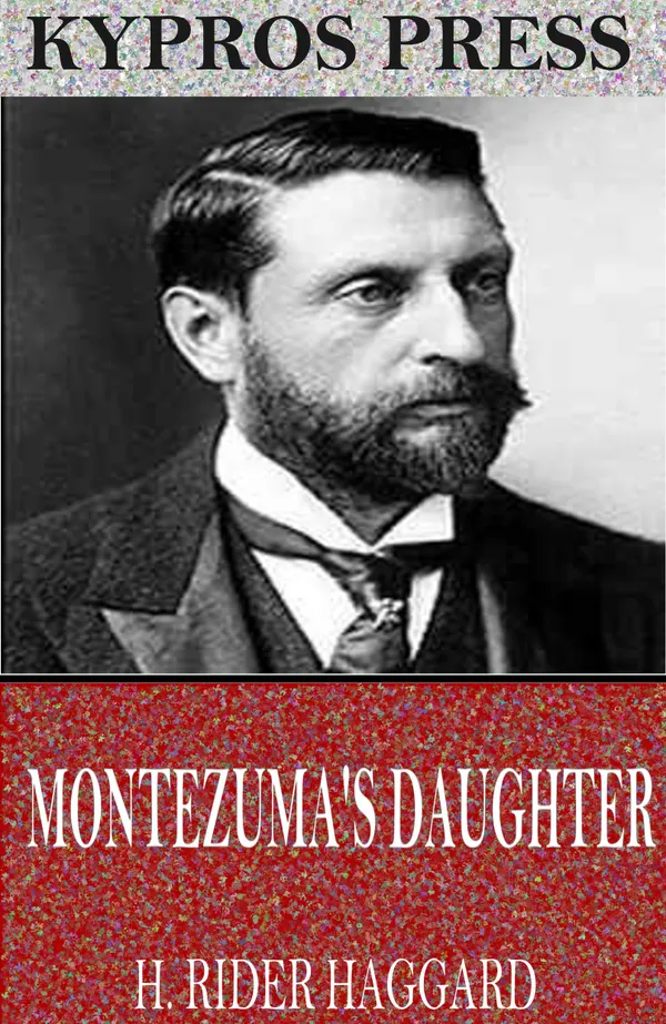 Montezuma’s Daughter