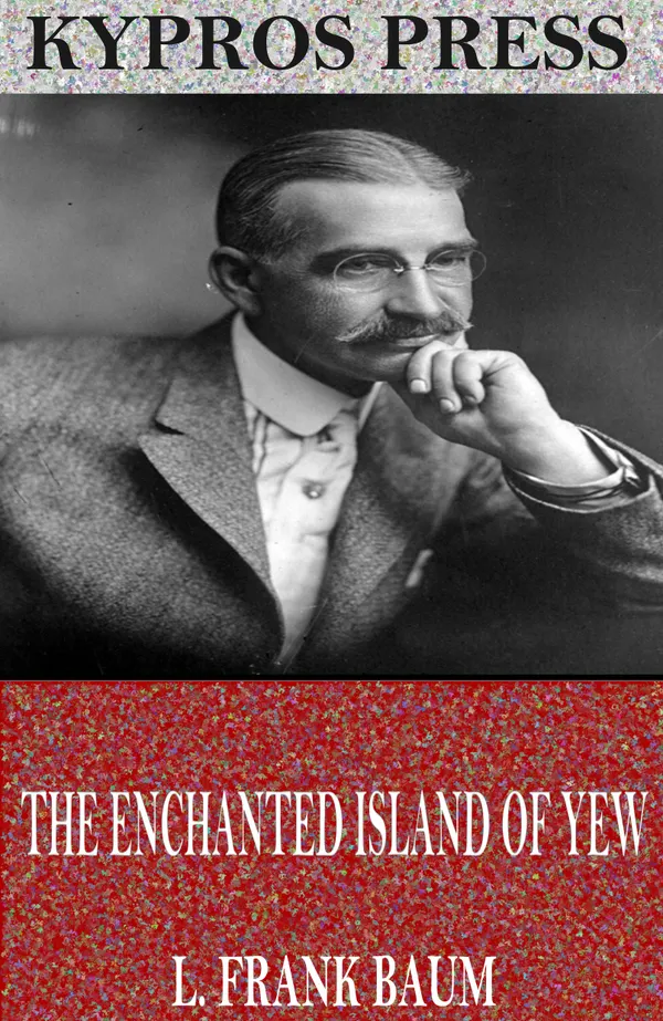 The Enchanted Island of Yew
