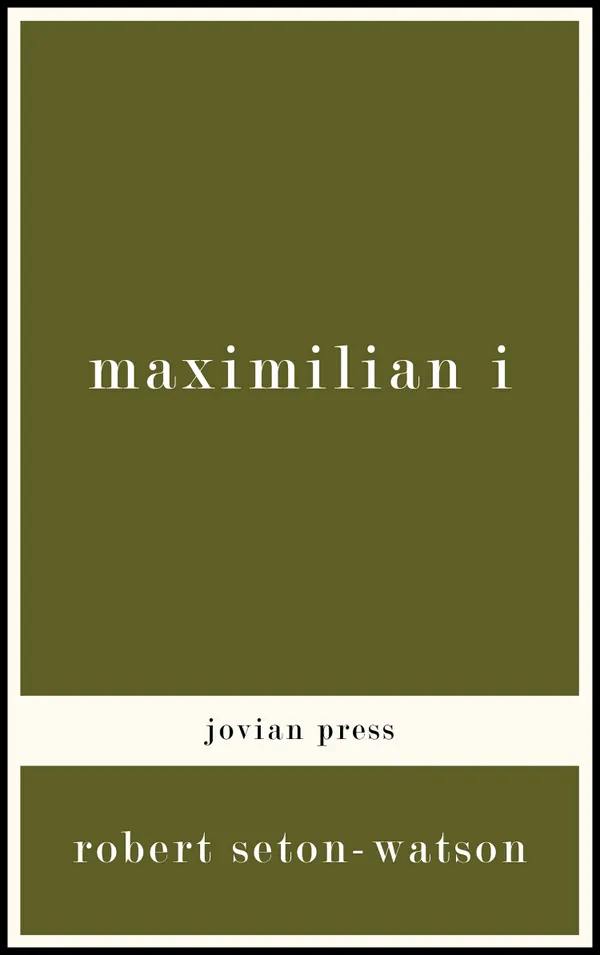 Maximilian I