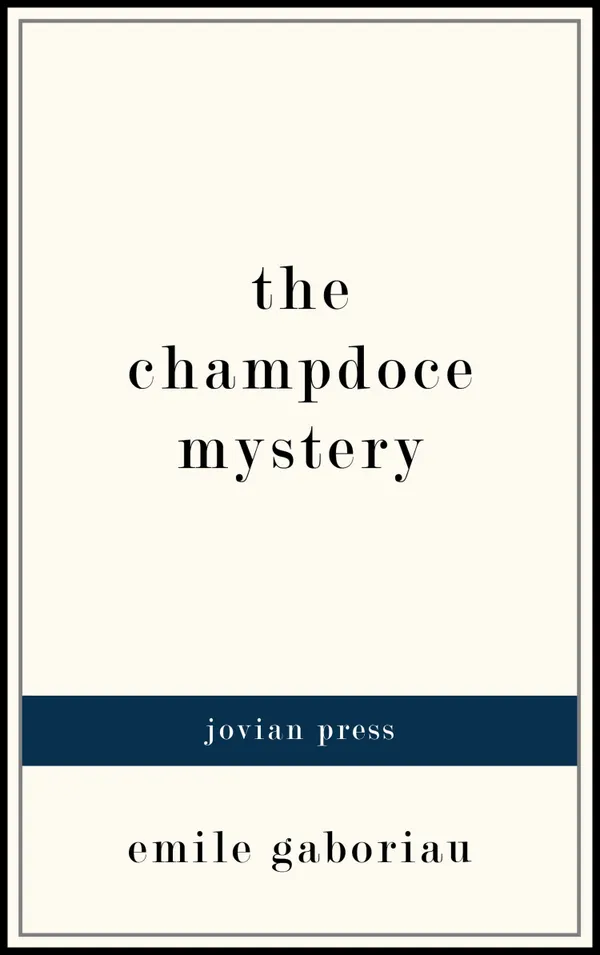 The Champdoce Mystery