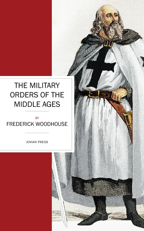 The Military Orders of the Middle Ages