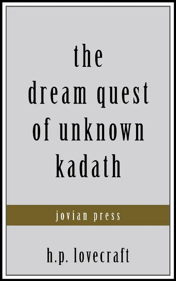 The Dream Quest of Unknown Kadath