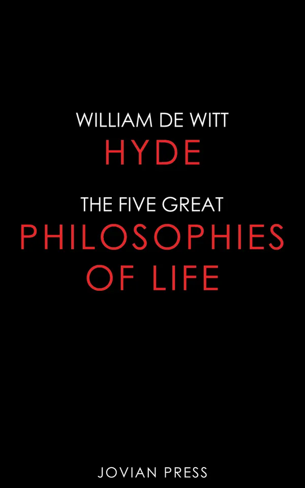 The Five Great Philosophies of Life