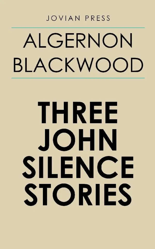 Three John Silence Stories