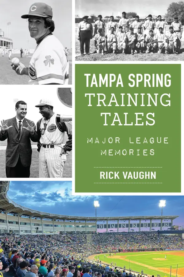 Tampa Spring Training Tales : Major League Memories