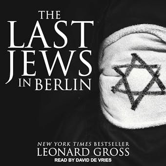 The Last Jews in Berlin - undefined