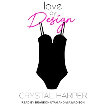 Love by Design - Crystal Harper