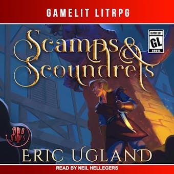 Scamps & Scoundrels: Gamelit LitRPG - undefined