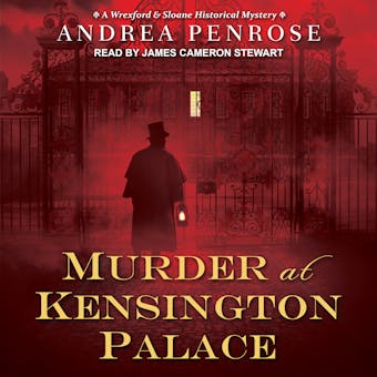 Murder at Kensington Palace: Wrexford & Sloane Mystery Series, Book 3 - undefined