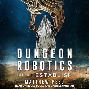 Establish: Dungeon Robotics Series, Book 1 - undefined