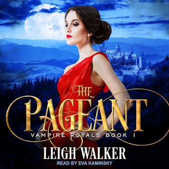 The Pageant: Vampire Royals, Book 1 - undefined