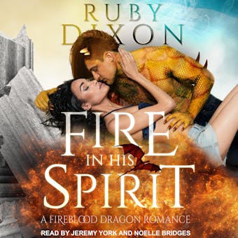 Fire In His Spirit: A Fireblood Dragon Romance - undefined