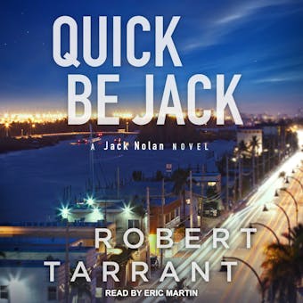 Quick Be Jack: A Jack Nolan Novel - undefined