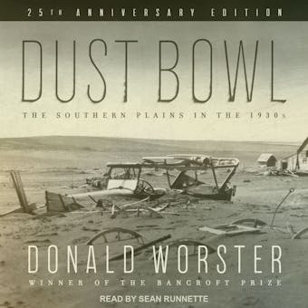 Dust Bowl: The Southern Plains in the 1930s - undefined