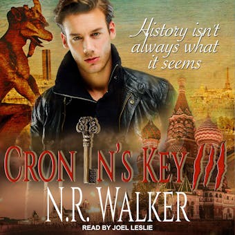 Cronin's Key III: History isn't always what it seems - N.R. Walker