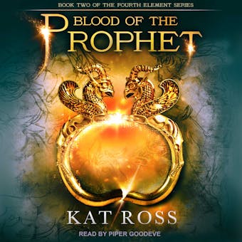 Blood of the Prophet - Kat Ross