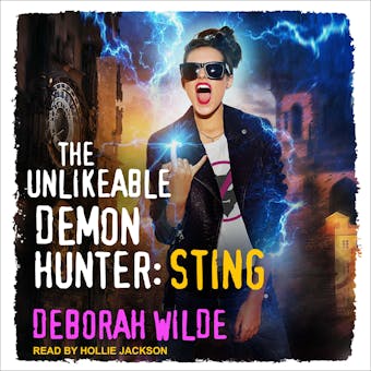 The Unlikeable Demon Hunter: Sting: A Snarky Urban Fantasy Romance - undefined