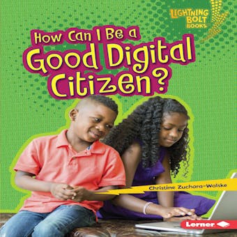 How Can I Be a Good Digital Citizen? - undefined