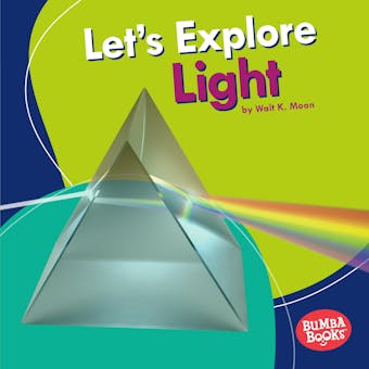 Let's Explore Light - undefined