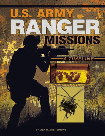 U.S. Army Ranger Missions: A Timeline - undefined