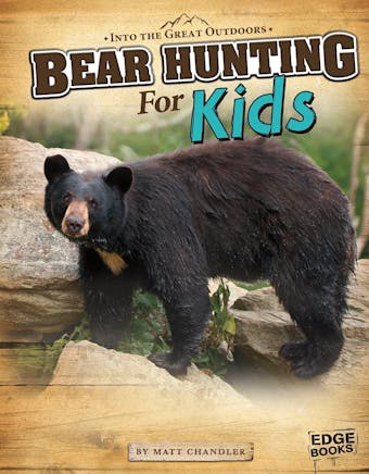 Bear Hunting for Kids - undefined