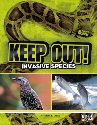 Keep Out!: Invasive Species - undefined