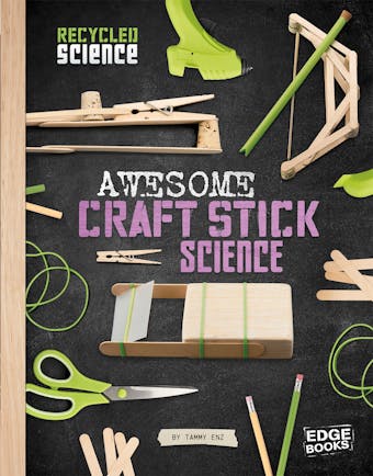 Awesome Craft Stick Science - undefined