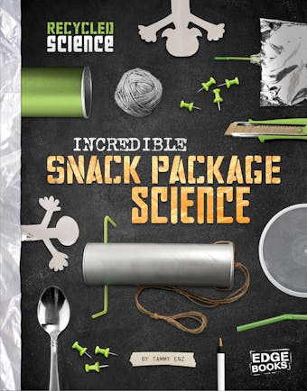 Incredible Snack Package Science - undefined