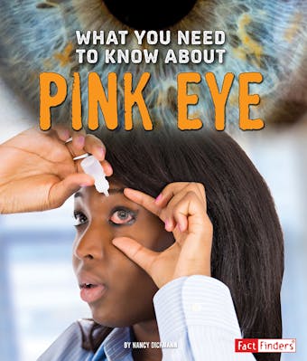 What You Need to Know about Pink Eye - undefined